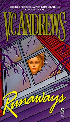 Runaways, part of the Orphans series, by V.C Andrews.